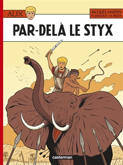 Les aventures d'Alix T.34 - Par-delà le Styx | Breda, Mathieu