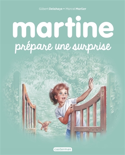 Martine prépare une surprise | Delahaye, Gilbert