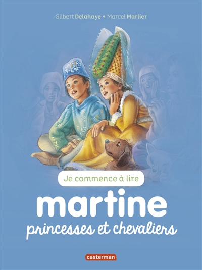 Martine - Princesses et chevaliers | Marlier, Jean-Louis
