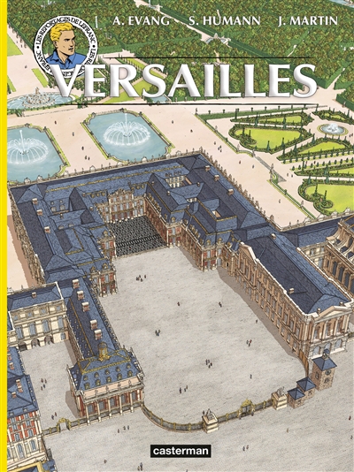 Les reportages de Lefranc - Versailles disparu | Martin, Jacques