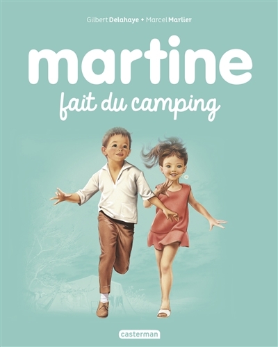 Martine fait du camping | Delahaye, Gilbert
