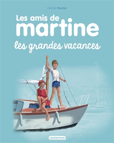 Martine - Les grandes vacances  | Marlier, Marcel
