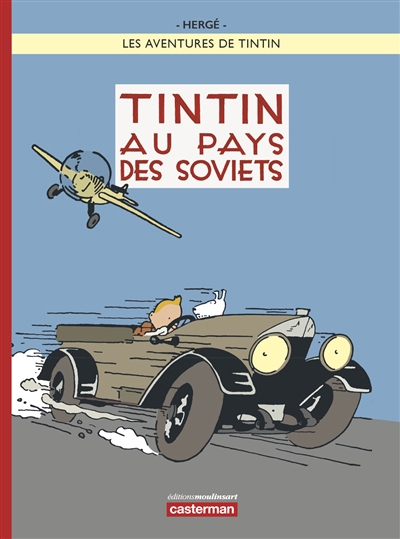 aventures de Tintin (Les) - Tintin au pays des soviets | Hergé