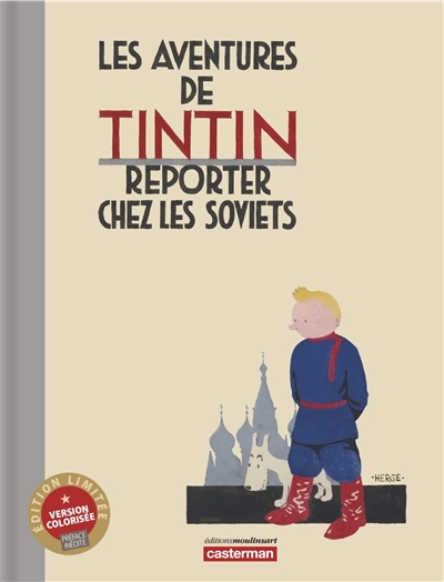 aventures de Tintin (Les) - Les aventures de Tintin reporter chez les soviets | Hergé