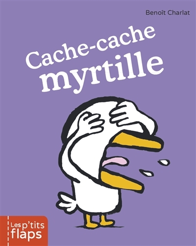 Cache-cache myrtille | Charlat, Benoît