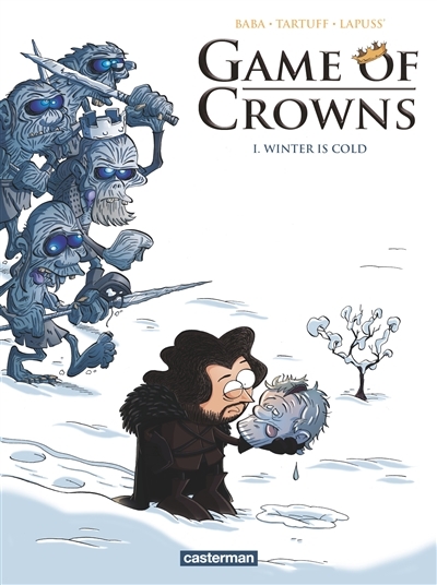 Game of crowns T.01 - Winter is cold | Lapuss'