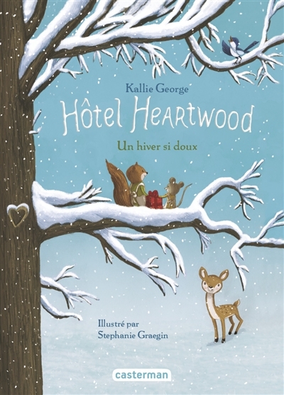 Hôtel Heartwood T.02 - Un hiver si doux | George, Kallie