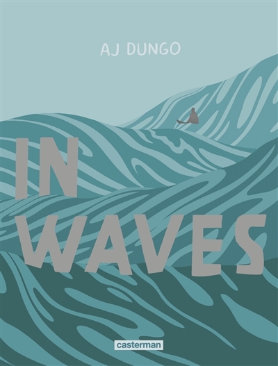 In waves | Aj Dungo