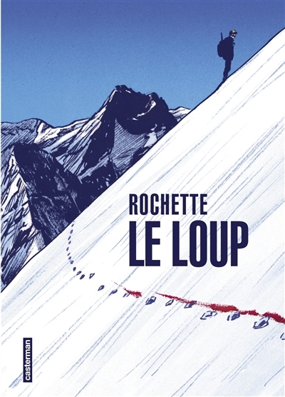 Le loup | Rochette, Jean-Marc