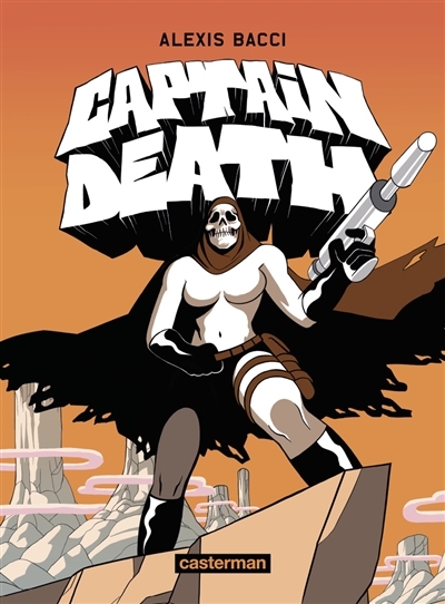 Captain Death | Bacci Leveillé, Alexis