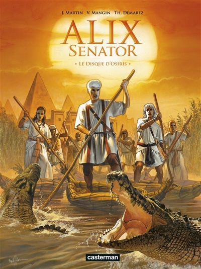 Alix senator T.12 - Le disque d'Osiris | Mangin, Valérie