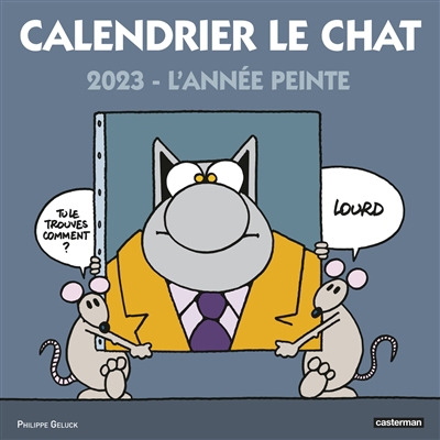 Calendrier Le Chat 2023 : l'année peinte | Geluck, Philippe