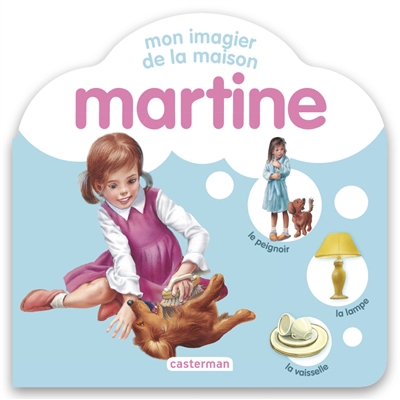 Martine : mon imagier de la maison | Marlier, Marcel