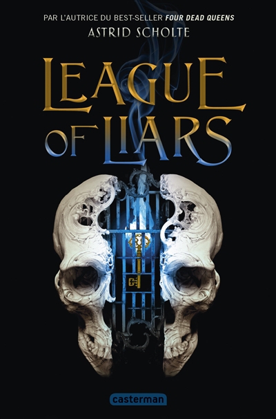 League of liars | Scholte, Astrid