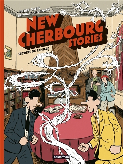 New Cherbourg stories T.05 - Secrets de famille | Gabus, Pierre (Auteur) | Reutimann, Romuald (Illustrateur)
