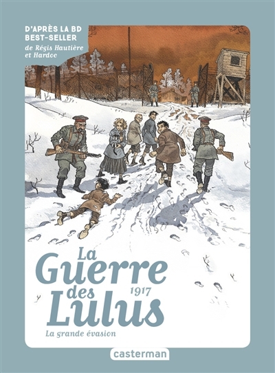 La guerre des Lulus T.05 - 1917 : La grande évasion | Grynszpan, Eva