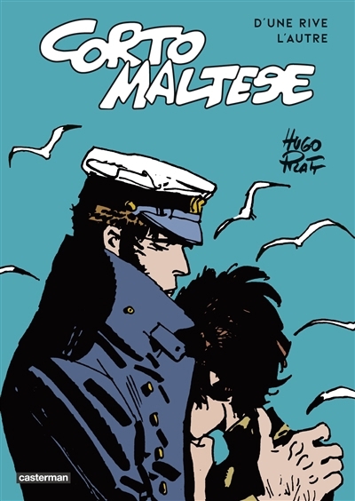 Corto Maltese : d'une rive l'autre | Pratt, Hugo 