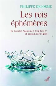 rois éphémères (Les) | Delorme, Philippe