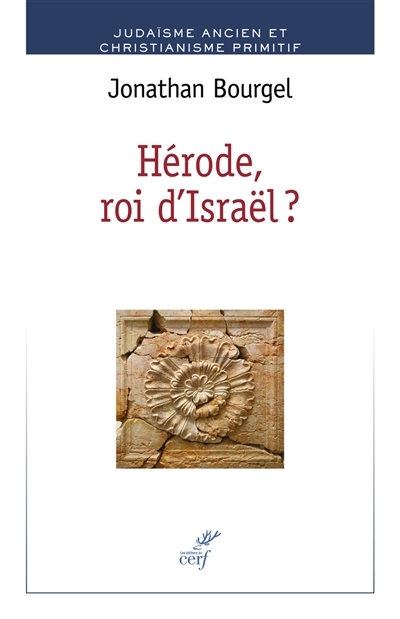Hérode, roi d'Israël ? | Bourgel, Jonathan