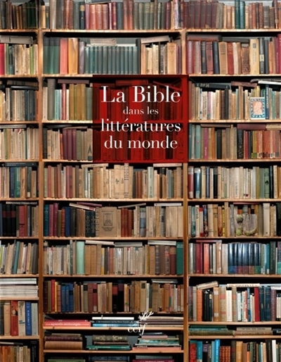 Bible dans les littératures du monde (La) | 