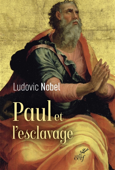 Paul et l'esclavage | Nobel, Ludovic