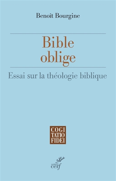 Bible oblige : essai sur la théologie biblique | Bourgine, Benoît