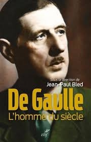 De Gaulle, l'homme du siècle | 