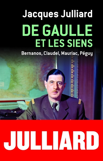 De Gaulle et les siens | Julliard, Jacques