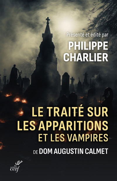 Traité sur les apparitions et les vampires | Calmet, Augustin (Auteur)