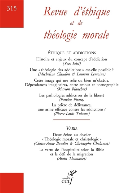 Revue d'éthique et de théologie morale n°315 - Ethique et addictions | 