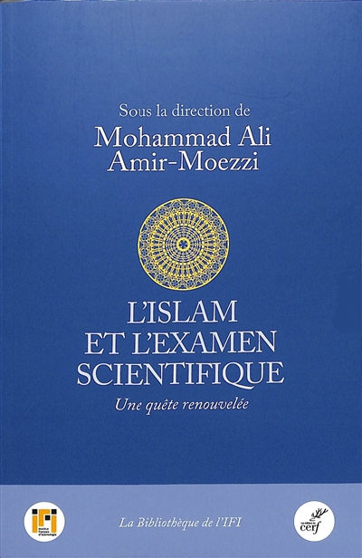 L'islam et l'examen scientifique : une quête renouvelée | 