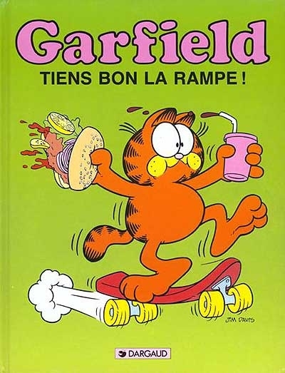 Garfield T.10 - Tiens bon la rampe | Davis, Jim