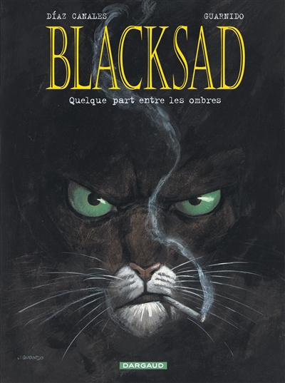 Blacksad T.01 - Quelque part entre les ombres | Diaz Canales, Juan