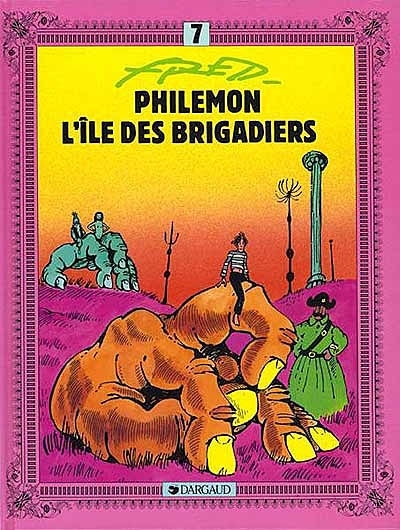 Philémon T.07 - L'île des brigadiers | Fred