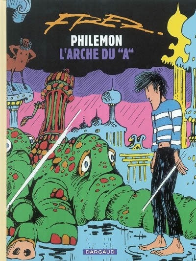 Philémon T.09 - L'arche du A | Fred