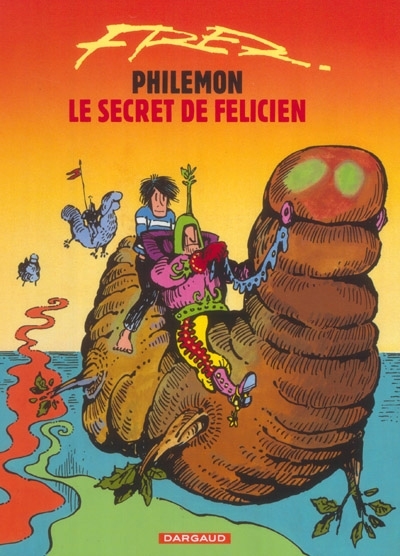 Philémon T.13 - Le secret de Félicien  | Fred