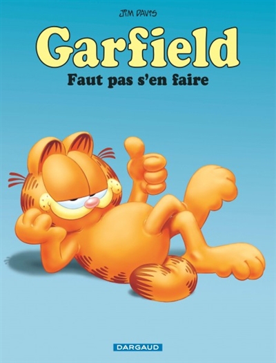 Garfield T.02 - Faut pas s'en faire | Davis, Jim