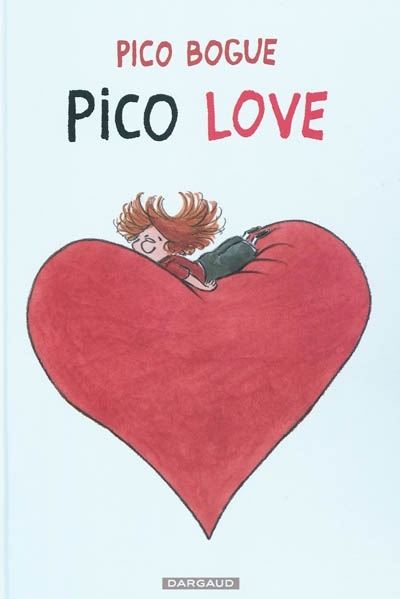 Pico Bogue T.04 - Pico love | Roques, Dominique