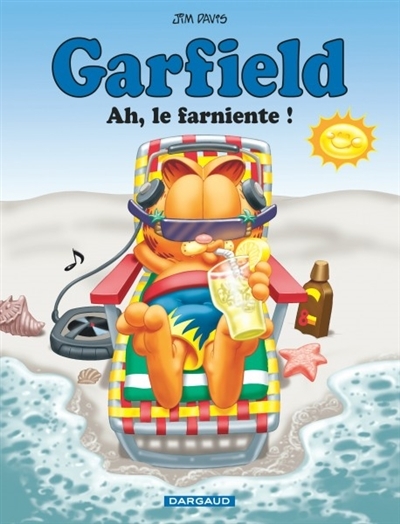Garfield T.11 - Ah ! le farniente ! | Davis, Jim