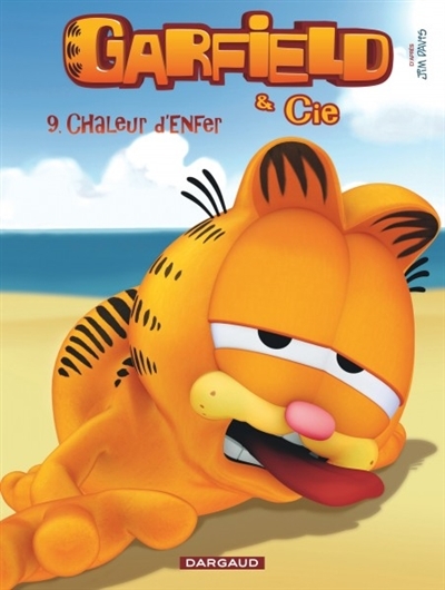 Garfield & Cie T.09 - Chaleur d'enfer | 