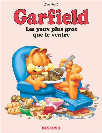 Garfield T.03 - Les yeux plus gros que le ventre  | Davis, Jim