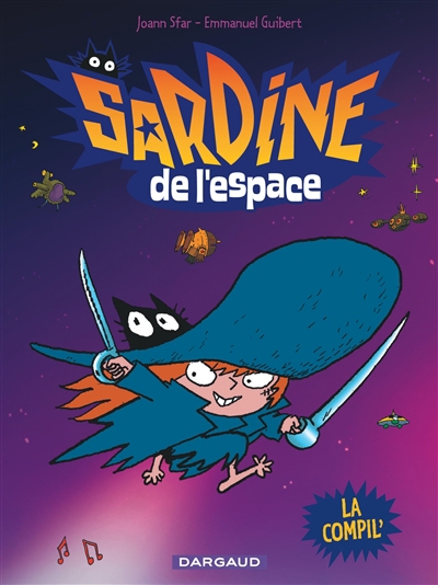 Sardine de l'espace T.01 -  la compil' | Guibert, Emmanuel (Auteur) | Sfar, Joann (Illustrateur)