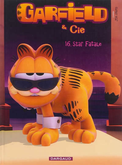 Garfield & Cie T.16 - Star fatale | Michiels, Cédric