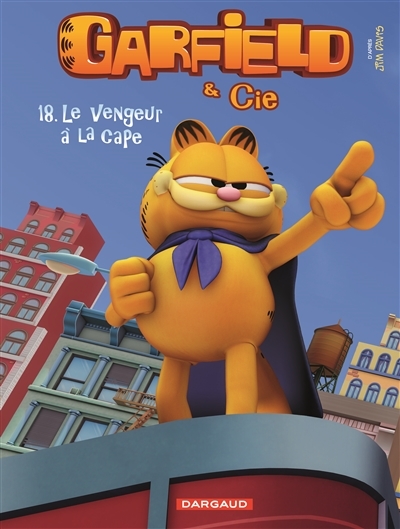 Garfield & Cie T.18 - Le vengeur à la cape | 