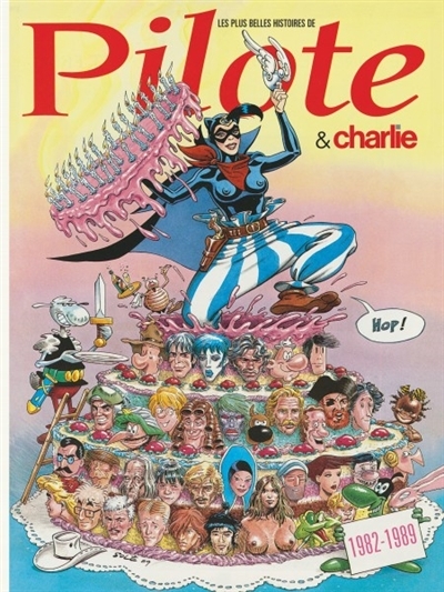 Les plus belles histoires de Pilote & Charlie T.05 - 1982-1989 | 