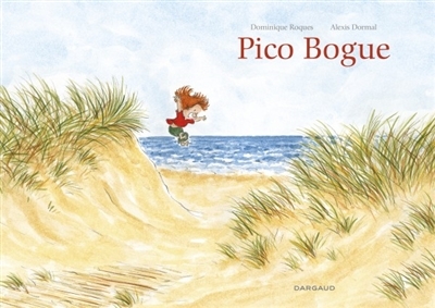 Pico Bogue : intégrale T.01 | Roques, Dominique
