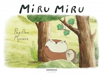 Miru Miru T.04 - Papillon mystère | Kishi, Haruna