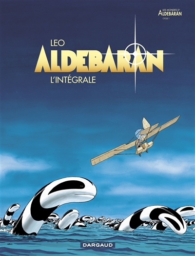 Aldébaran : Les mondes d'Aldébaran : intégrale : cycle 1 | Léo