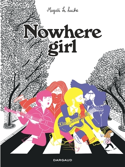 Nowhere girl | Le Huche, Magali