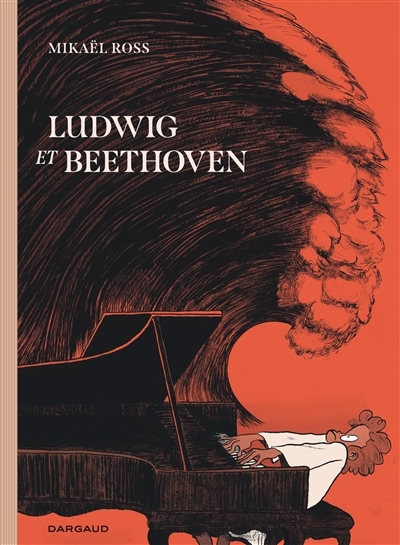 Ludwig et Beethoven | Ross, Mikaël
